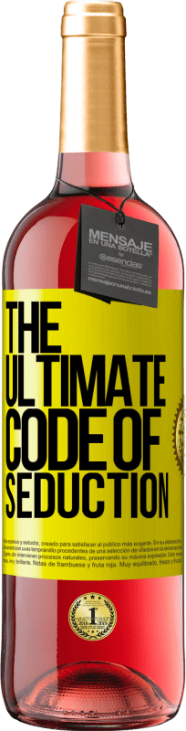29,95 € | Vino rosato Edizione ROSÉ The ultimate code of seduction Etichetta Gialla. Etichetta personalizzabile Vino giovane Raccogliere 2023 Tempranillo