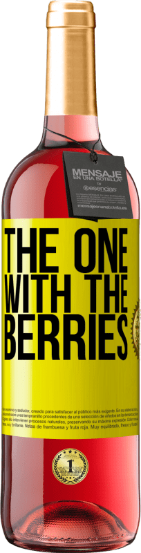 29,95 € | Vino rosato Edizione ROSÉ The one with the berries Etichetta Gialla. Etichetta personalizzabile Vino giovane Raccogliere 2023 Tempranillo