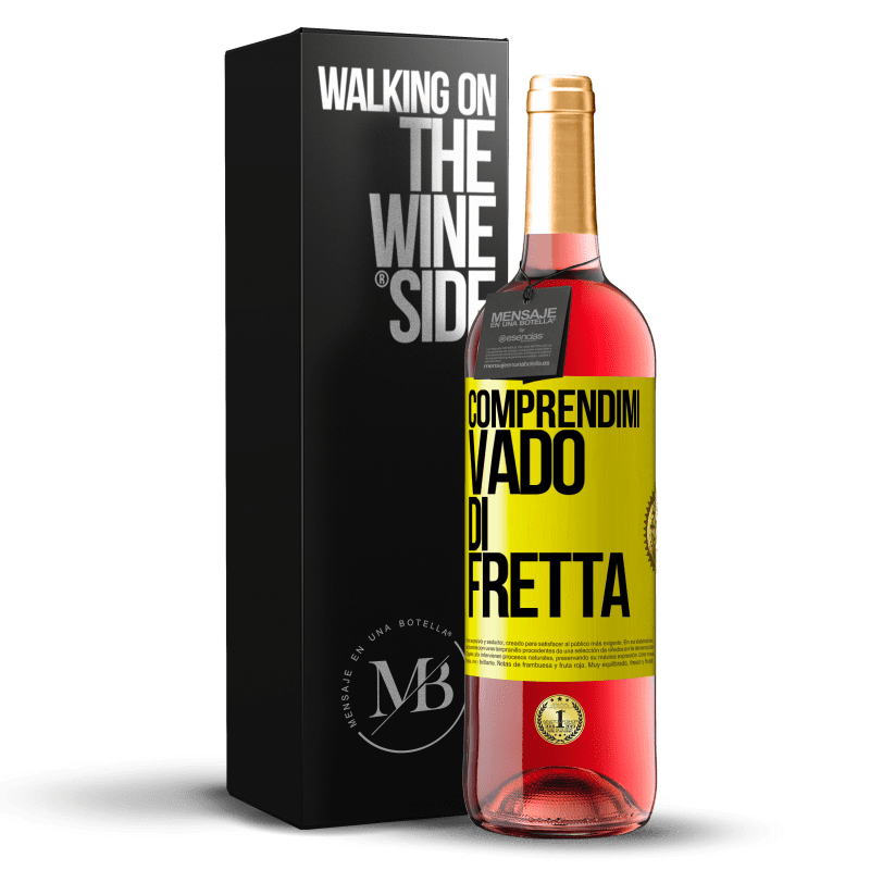 29,95 € Spedizione Gratuita | Vino rosato Edizione ROSÉ Comprendimi, vado di fretta Etichetta Gialla. Etichetta personalizzabile Vino giovane Raccogliere 2025 Tempranillo