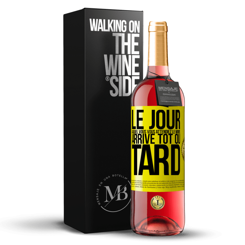 29,95 € Envoi gratuit | Vin rosé Édition ROSÉ Le jour auquel vous vous attendiez le moins, arrive tôt ou tard Étiquette Jaune. Étiquette personnalisable Vin jeune Récolte 2024 Tempranillo