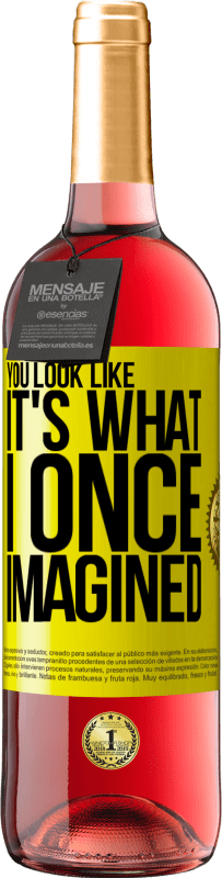 29,95 € | Rosé Wine ROSÉ Edition You look like it's what I once imagined Yellow Label. Customizable label Young wine Harvest 2025 Tempranillo