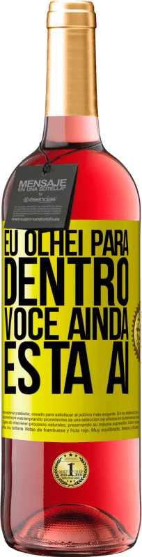 29,95 € | Vinho rosé Edição ROSÉ Eu olhei para dentro. Você ainda está ai Etiqueta Amarela. Etiqueta personalizável Vinho jovem Colheita 2025 Tempranillo
