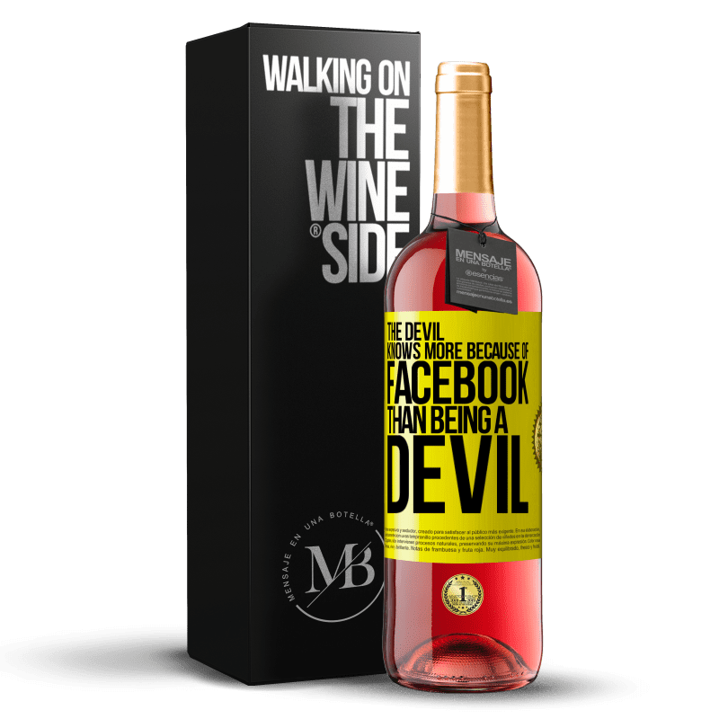 29,95 € Бесплатная доставка | Розовое вино Издание ROSÉ Дьявол знает больше из-за Facebook, чем быть дьяволом Желтая этикетка. Настраиваемая этикетка Молодое вино Урожай 2023 Tempranillo