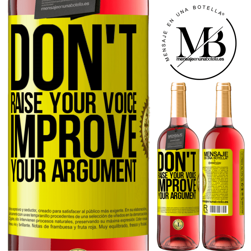 29,95 € Free Shipping | Rosé Wine ROSÉ Edition Don't raise your voice, improve your argument Yellow Label. Customizable label Young wine Harvest 2021 Tempranillo