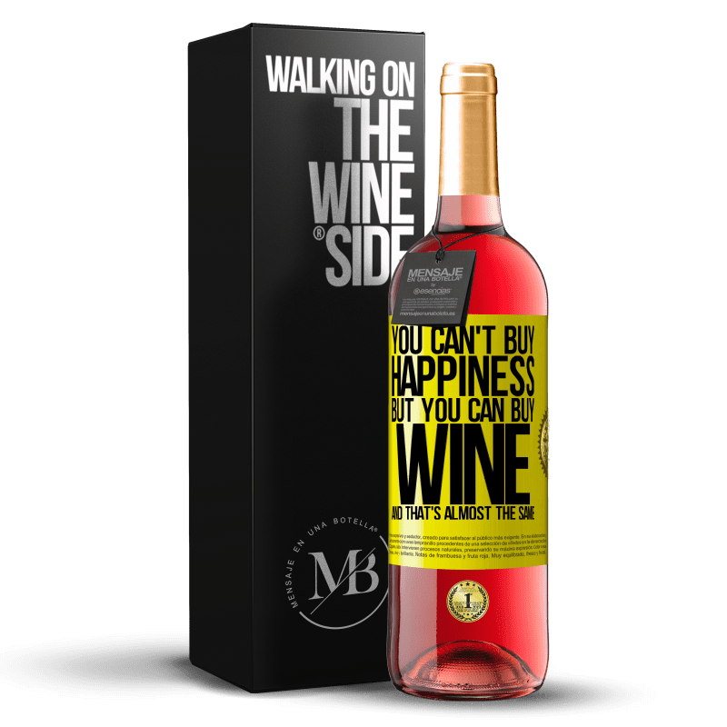 29,95 € Бесплатная доставка | Розовое вино Издание ROSÉ Вы не можете купить счастье, но вы можете купить вино, и это почти то же самое Желтая этикетка. Настраиваемая этикетка Молодое вино Урожай 2023 Tempranillo
