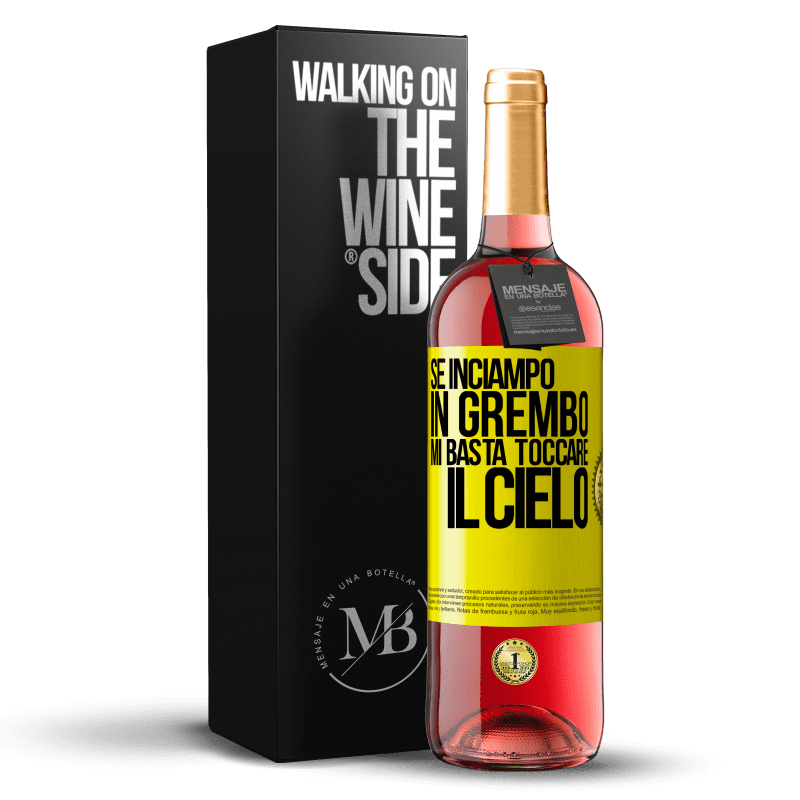 29,95 € Spedizione Gratuita | Vino rosato Edizione ROSÉ Se inciampo in grembo mi basta toccare il cielo Etichetta Gialla. Etichetta personalizzabile Vino giovane Raccogliere 2025 Tempranillo