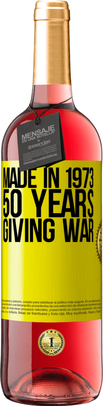 29,95 € Free Shipping | Rosé Wine ROSÉ Edition Made in 1973. 50 years giving war Yellow Label. Customizable label Young wine Harvest 2024 Tempranillo