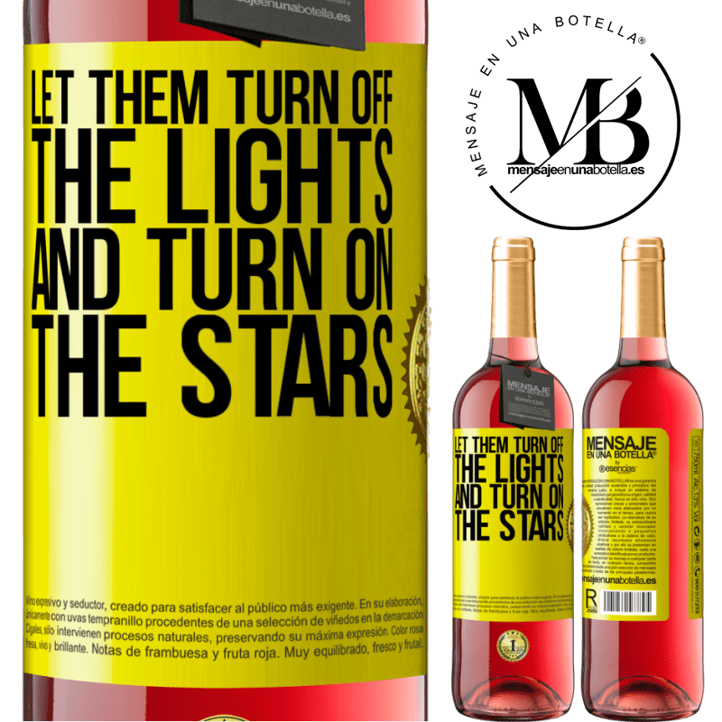 24,95 € Free Shipping | Rosé Wine ROSÉ Edition Let them turn off the lights and turn on the stars Yellow Label. Customizable label Young wine Harvest 2021 Tempranillo