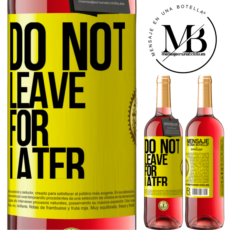 29,95 € Free Shipping | Rosé Wine ROSÉ Edition Do not leave for later Yellow Label. Customizable label Young wine Harvest 2021 Tempranillo