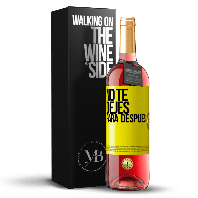 29,95 € Envío gratis | Vino Rosado Edición ROSÉ No te dejes para después Etiqueta Amarilla. Etiqueta personalizable Vino joven Cosecha 2024 Tempranillo