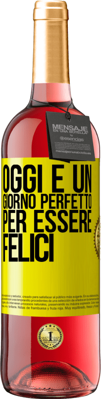 29,95 € Spedizione Gratuita | Vino rosato Edizione ROSÉ Oggi è un giorno perfetto per essere felici Etichetta Gialla. Etichetta personalizzabile Vino giovane Raccogliere 2025 Tempranillo