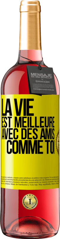 29,95 € Envoi gratuit | Vin rosé Édition ROSÉ La vie est meilleure avec des amis comme toi Étiquette Jaune. Étiquette personnalisable Vin jeune Récolte 2025 Tempranillo