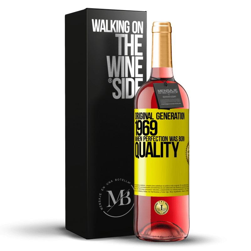 29,95 € 送料無料 | ロゼワイン ROSÉエディション オリジナル世代。 1969.完璧が生まれたとき。品質 黄色のラベル. カスタマイズ可能なラベル 若いワイン 収穫 2025 Tempranillo