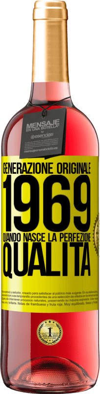 29,95 € | Vino rosato Edizione ROSÉ Generazione originale. 1969. Quando nasce la perfezione. qualità Etichetta Gialla. Etichetta personalizzabile Vino giovane Raccogliere 2023 Tempranillo