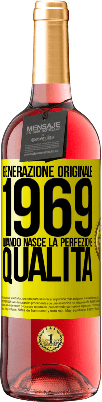 29,95 € Spedizione Gratuita | Vino rosato Edizione ROSÉ Generazione originale. 1969. Quando nasce la perfezione. qualità Etichetta Gialla. Etichetta personalizzabile Vino giovane Raccogliere 2024 Tempranillo