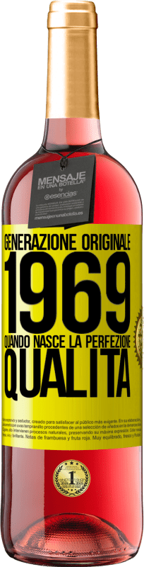 29,95 € Spedizione Gratuita | Vino rosato Edizione ROSÉ Generazione originale. 1969. Quando nasce la perfezione. qualità Etichetta Gialla. Etichetta personalizzabile Vino giovane Raccogliere 2025 Tempranillo