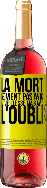 29,95 € Envoi gratuit | Vin rosé Édition ROSÉ La mort ne vient pas avec la vieillesse, mais avec l'oubli Étiquette Jaune. Étiquette personnalisable Vin jeune Récolte 2025 Tempranillo