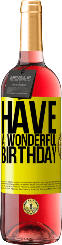 «Have a wonderful birthday» ROSÉ Edition