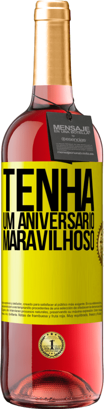 29,95 € | Vinho rosé Edição ROSÉ Tenha um aniversário maravilhoso Etiqueta Amarela. Etiqueta personalizável Vinho jovem Colheita 2024 Tempranillo