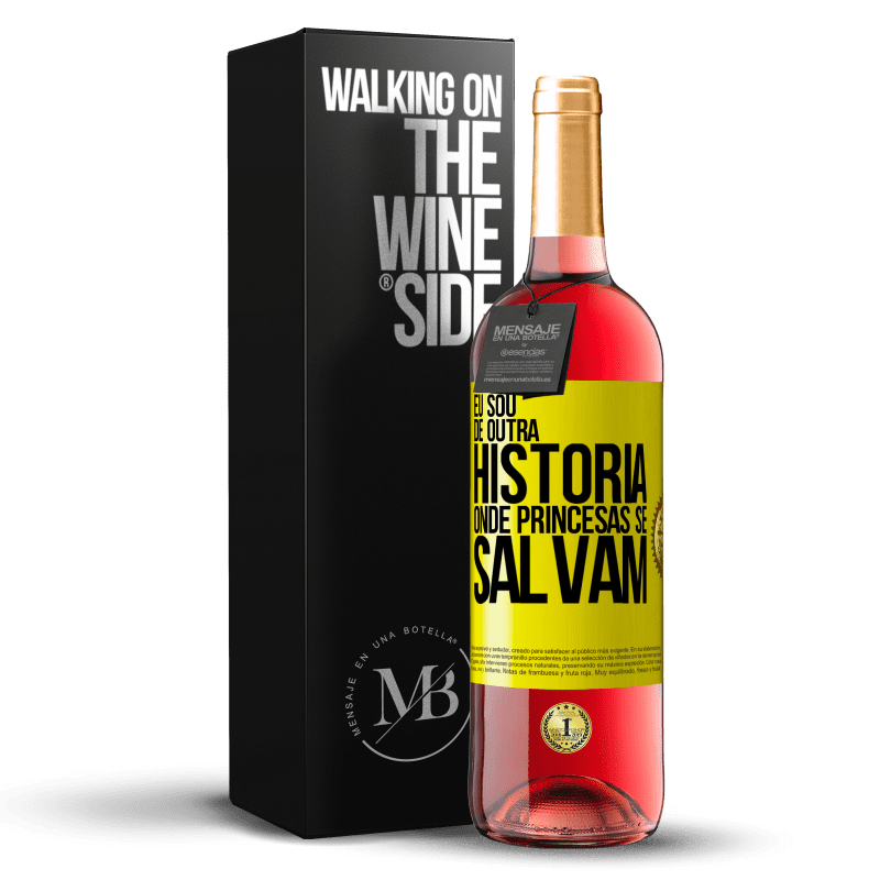 29,95 € Envio grátis | Vinho rosé Edição ROSÉ Eu sou de outra história onde princesas se salvam Etiqueta Amarela. Etiqueta personalizável Vinho jovem Colheita 2023 Tempranillo