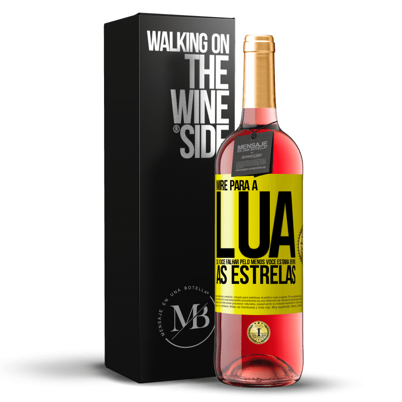 29,95 € Envio grátis | Vinho rosé Edição ROSÉ Mire para a lua, se você falhar pelo menos você estará entre as estrelas Etiqueta Amarela. Etiqueta personalizável Vinho jovem Colheita 2023 Tempranillo