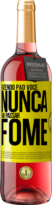 29,95 € | Vinho rosé Edição ROSÉ Fazendo pão você nunca vai passar fome Etiqueta Amarela. Etiqueta personalizável Vinho jovem Colheita 2024 Tempranillo