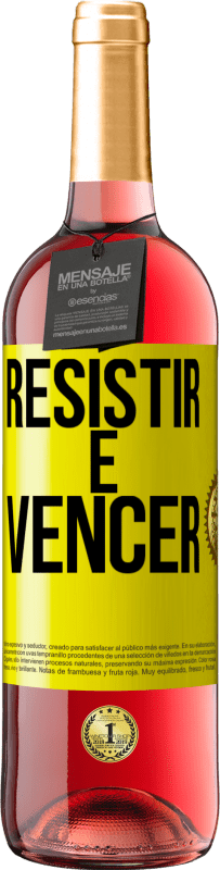 29,95 € | Vinho rosé Edição ROSÉ Resistir é vencer Etiqueta Amarela. Etiqueta personalizável Vinho jovem Colheita 2023 Tempranillo