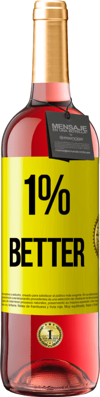 29,95 € | Vino rosato Edizione ROSÉ 1% Better Etichetta Gialla. Etichetta personalizzabile Vino giovane Raccogliere 2025 Tempranillo