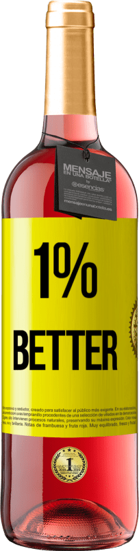 29,95 € | Vinho rosé Edição ROSÉ 1% Better Etiqueta Amarela. Etiqueta personalizável Vinho jovem Colheita 2025 Tempranillo