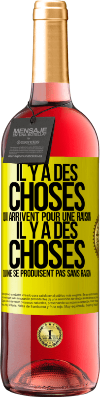 29,95 € Envoi gratuit | Vin rosé Édition ROSÉ Il y a des choses qui arrivent pour une raison, il y a des choses qui ne se produisent pas sans raison Étiquette Jaune. Étiquette personnalisable Vin jeune Récolte 2025 Tempranillo