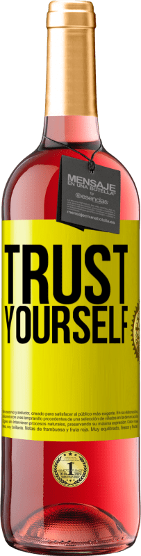 Free Shipping | Rosé Wine ROSÉ Edition Trust yourself Yellow Label. Customizable label Young wine Harvest 2023 Tempranillo