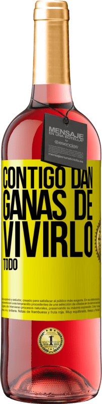 29,95 € Envío gratis | Vino Rosado Edición ROSÉ Contigo dan ganas de vivirlo todo Etiqueta Amarilla. Etiqueta personalizable Vino joven Cosecha 2023 Tempranillo