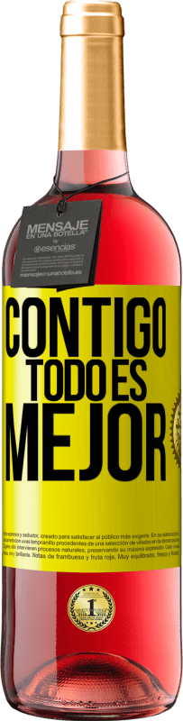 29,95 € | Vino Rosado Edición ROSÉ Contigo todo es mejor Etiqueta Amarilla. Etiqueta personalizable Vino joven Cosecha 2025 Tempranillo