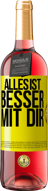 29,95 € | Roséwein ROSÉ Ausgabe Alles ist besser mit Dir Gelbes Etikett. Anpassbares Etikett Junger Wein Ernte 2024 Tempranillo