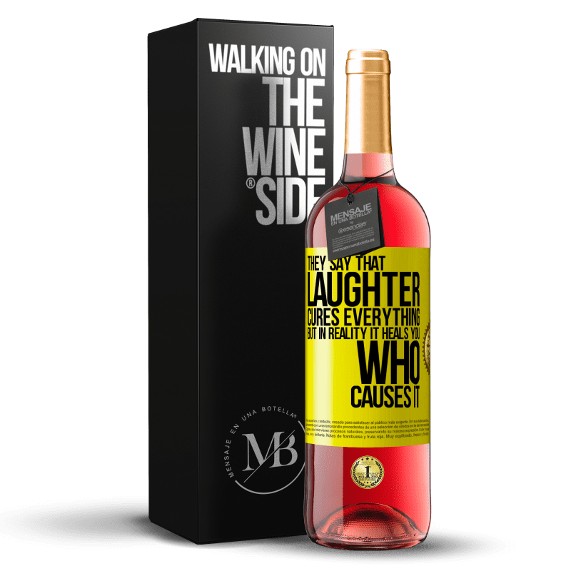 29,95 € Free Shipping | Rosé Wine ROSÉ Edition They say that laughter cures everything, but in reality it heals you who causes it Yellow Label. Customizable label Young wine Harvest 2023 Tempranillo