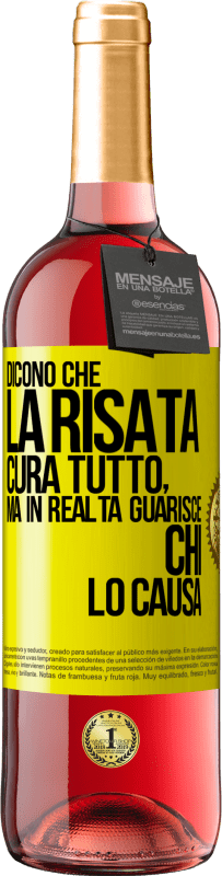 29,95 € | Vino rosato Edizione ROSÉ Dicono che la risata cura tutto, ma in realtà guarisce chi lo causa Etichetta Gialla. Etichetta personalizzabile Vino giovane Raccogliere 2025 Tempranillo