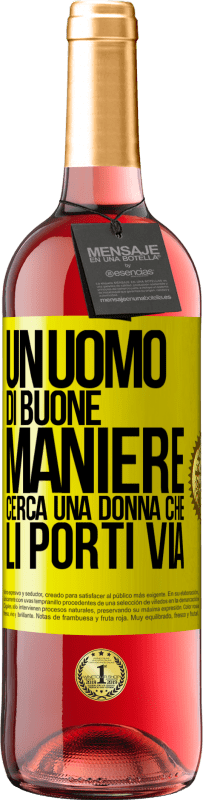 29,95 € Spedizione Gratuita | Vino rosato Edizione ROSÉ Un uomo di buone maniere cerca una donna che li porti via Etichetta Gialla. Etichetta personalizzabile Vino giovane Raccogliere 2025 Tempranillo