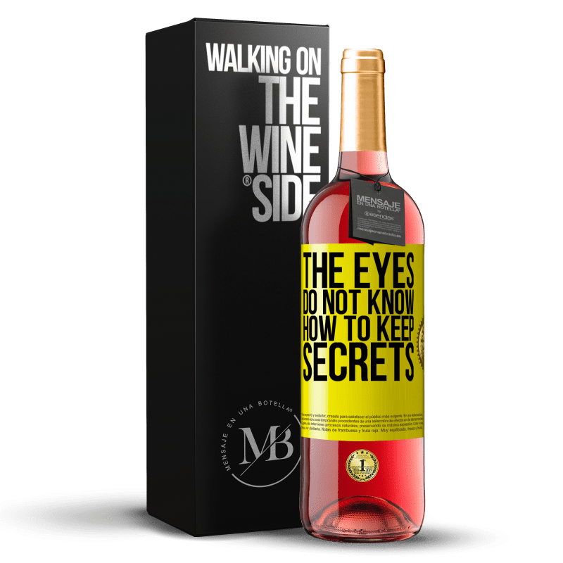 29,95 € Free Shipping | Rosé Wine ROSÉ Edition The eyes do not know how to keep secrets Yellow Label. Customizable label Young wine Harvest 2023 Tempranillo