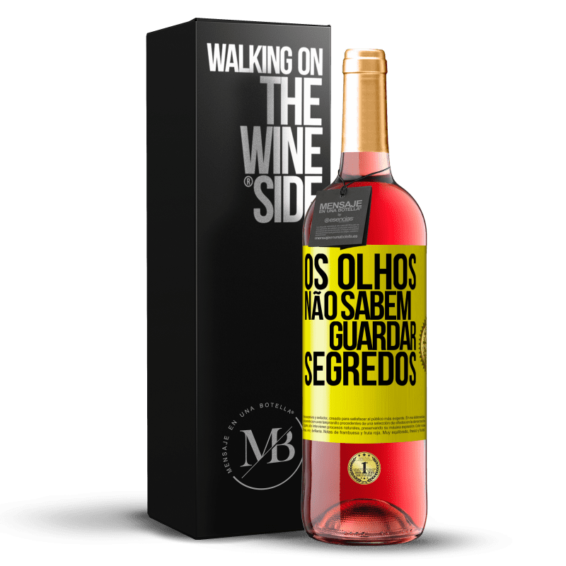 29,95 € Envio grátis | Vinho rosé Edição ROSÉ Os olhos não sabem guardar segredos Etiqueta Amarela. Etiqueta personalizável Vinho jovem Colheita 2025 Tempranillo