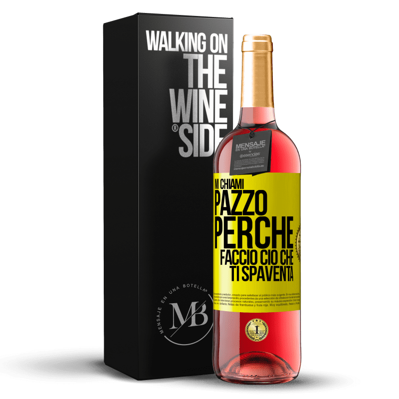 29,95 € Spedizione Gratuita | Vino rosato Edizione ROSÉ Mi chiami pazzo perché faccio ciò che ti spaventa Etichetta Gialla. Etichetta personalizzabile Vino giovane Raccogliere 2023 Tempranillo