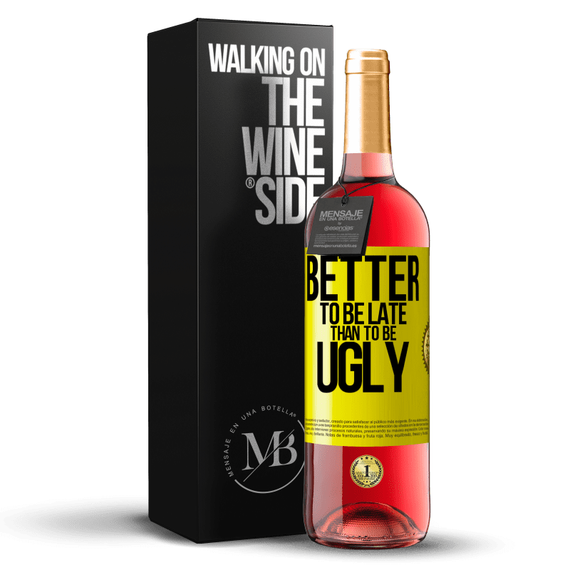 29,95 € Free Shipping | Rosé Wine ROSÉ Edition Better to be late than to be ugly Yellow Label. Customizable label Young wine Harvest 2023 Tempranillo