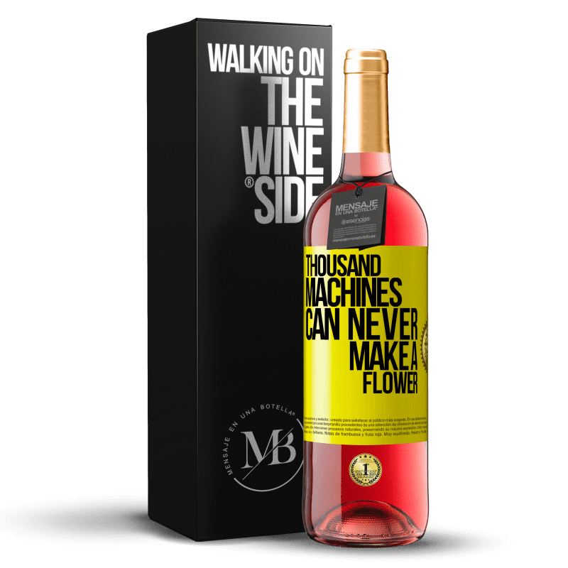 29,95 € Free Shipping | Rosé Wine ROSÉ Edition Thousand machines can never make a flower Yellow Label. Customizable label Young wine Harvest 2023 Tempranillo