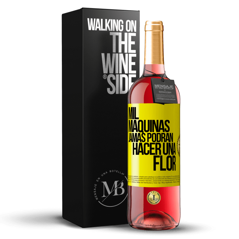 29,95 € Envío gratis | Vino Rosado Edición ROSÉ Mil máquinas jamás podrán hacer una flor Etiqueta Amarilla. Etiqueta personalizable Vino joven Cosecha 2023 Tempranillo