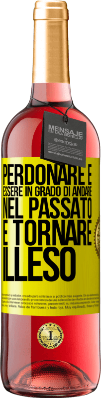 Spedizione Gratuita | Vino rosato Edizione ROSÉ Perdonare è essere in grado di andare nel passato e tornare illeso Etichetta Gialla. Etichetta personalizzabile Vino giovane Raccogliere 2023 Tempranillo