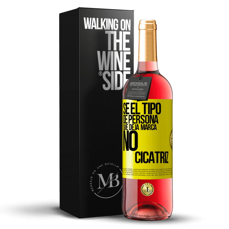 29,95 € Envío gratis | Vino Rosado Edición ROSÉ Sé el tipo de persona que deja marca, no cicatriz Etiqueta Amarilla. Etiqueta personalizable Vino joven Cosecha 2023 Tempranillo