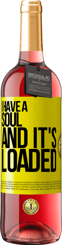 29,95 € Free Shipping | Rosé Wine ROSÉ Edition I have a soul and it's loaded Yellow Label. Customizable label Young wine Harvest 2023 Tempranillo