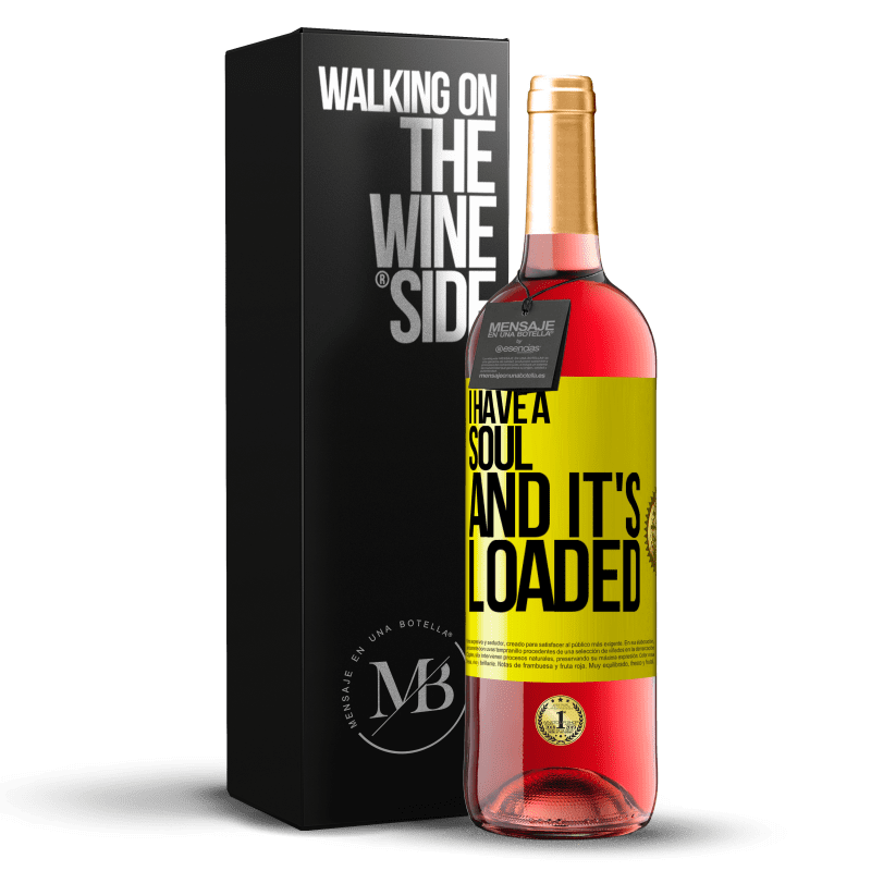 29,95 € Free Shipping | Rosé Wine ROSÉ Edition I have a soul and it's loaded Yellow Label. Customizable label Young wine Harvest 2023 Tempranillo