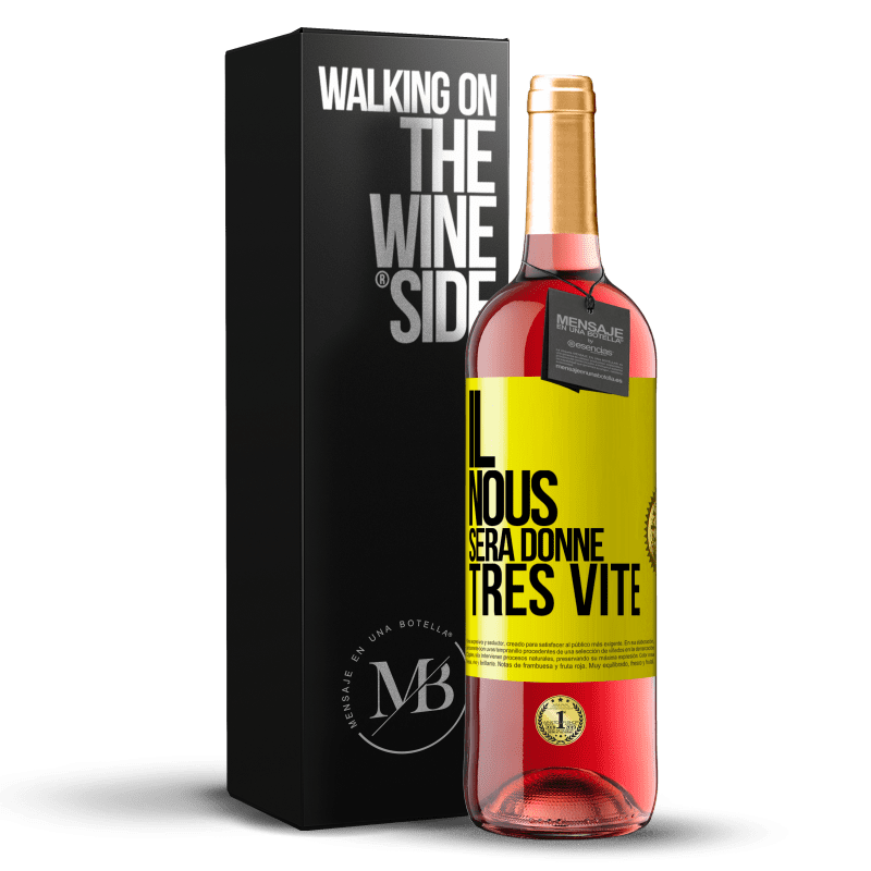 29,95 € Envoi gratuit | Vin rosé Édition ROSÉ Il nous sera donné très vite Étiquette Jaune. Étiquette personnalisable Vin jeune Récolte 2023 Tempranillo