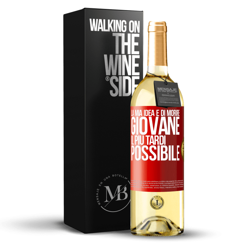 29,95 € Spedizione Gratuita | Vino bianco Edizione WHITE La mia idea è di morire giovane il più tardi possibile Etichetta Rossa. Etichetta personalizzabile Vino giovane Raccogliere 2024 Verdejo