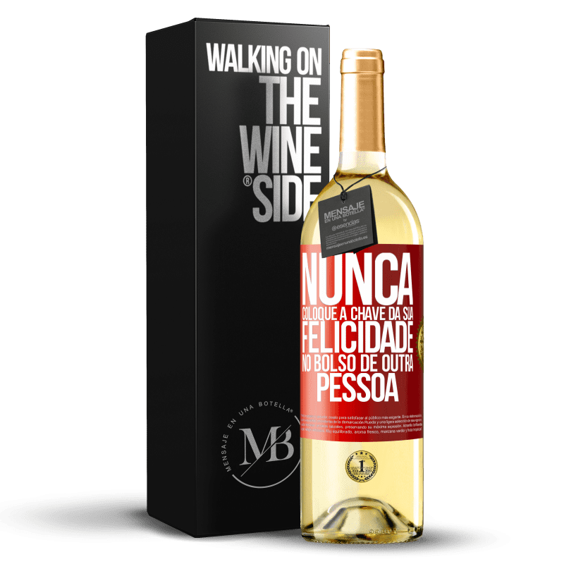 29,95 € Envio grátis | Vinho branco Edição WHITE Nunca coloque a chave da sua felicidade no bolso de outra pessoa Etiqueta Vermelha. Etiqueta personalizável Vinho jovem Colheita 2024 Verdejo